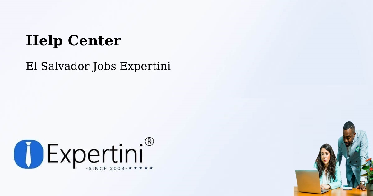 Help Center – Armenia - El Salvador Jobs Expertini